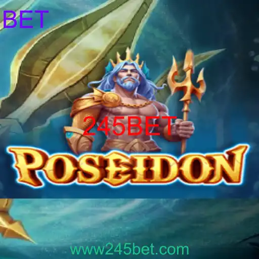 Poseidon: Explorando o Universo do Jogo com a Chave 245BET